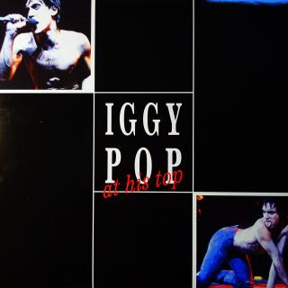 LP Iggy pop ‎– At This Top (Deska i obal jsou ve velmi dobrém stavu. )