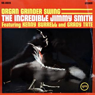 LP Incredible Jimmy Smith, Kenny Burrell And Grady Tate - Organ Grinder Swing (Na desce jen několik jemných škrábanců, hraje fajn.)