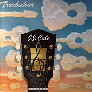 LP J.J. Cale ‎– Troubadour (Deska mírně ohraná, hodně jemných vlásenek. Obal také trochu obnošený, obroušené hrany.)