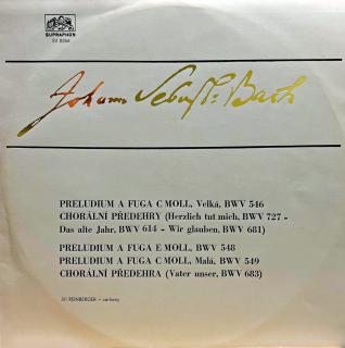 LP J.S. Bach, J. Reinberger – Preludium A Fuga C Moll (Velká) / Preludium A... (Pěkný stav i zvuk.)