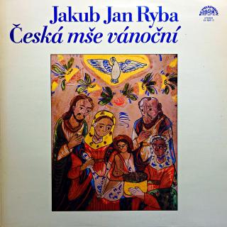 LP Jakub Jan Ryba ‎– Česká Mše Vánoční (Velmi pěkný stav i zvuk!)