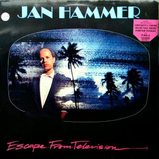 LP Jan Hammer ‎– Escape From Television (ALBUM (Germany, 1987, Synth-pop, Ambient) )