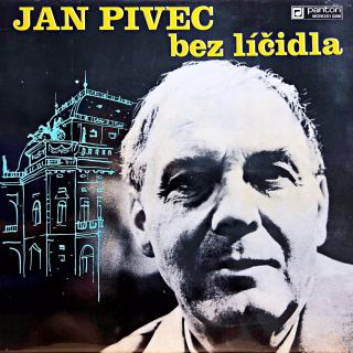 LP Jan Pivec – Jan Pivec Bez Líčidla (Top stav i zvuk!)