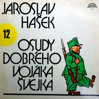 LP Jaroslav Hašek ‎– Osudy Dobrého Vojáka Švejka 12 (Na desce je hodně jemných povrchových oděrek. Hraje fajn, dobrý zvuk, jen mírný praskot. Obal ve velmi pěkném stavu.)