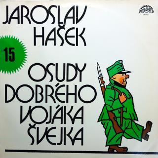 LP Jaroslav Hašek ‎– Osudy Dobrého Vojáka Švejka 15 (Deska je trochu ohraná, mnoho vlásenek. Hraje dobře s mírným praskotem. Obal je v pěkném stavu.)