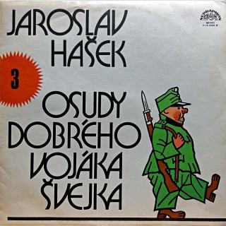 LP Jaroslav Hašek ‎– Osudy Dobrého Vojáka Švejka 3 (Velmi pěkný stav i zvuk!)