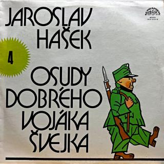 LP Jaroslav Hašek ‎– Osudy Dobrého Vojáka Švejka 4 (Deska v top stavu!)