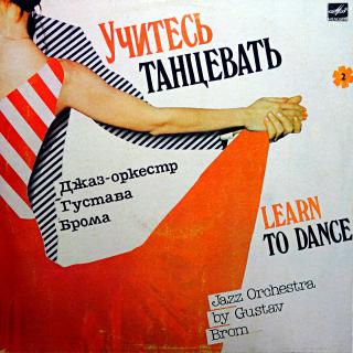 LP Jazz Orchestra By Gustav Brom ‎– Learn To Dance - 3 (čtěte popis) (Obal je z druhého vydání této řady. Deska i obal jsou v pěkném stavu, pár jemných vlásenek.)