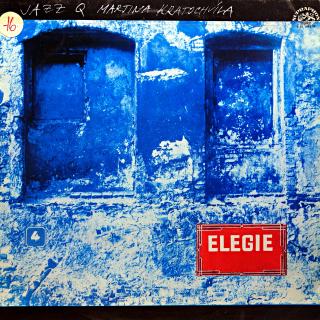 LP Jazz Q Martina Kratochvíla ‎– Elegie (Deska je mírně ohraná, mnoho jemných vlásenek. Mírný praskot v tichých pasážích. Obal je lehce obnošený (Album, Czechoslovakia, 1979, Fusion, Jazz-Funk, Jazz-Rock))