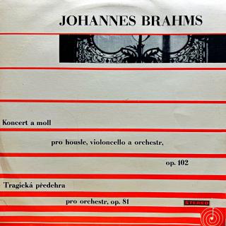 LP Johannes Brahms – Koncert A Moll Pro Housle, Violoncello A Orchestr, Op. 102  (Velmi pěkný stav i zvuk!)
