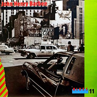 LP John Henry Barbee ‎– Blues Collection 11 (Deska je v pěkném a lesklém stavu, jen lehce ohraná s několika vlásenkami. Bezvadný a čistý zvuk i v pasážích mezi skladbami. Obal je v perfektní kondici.)