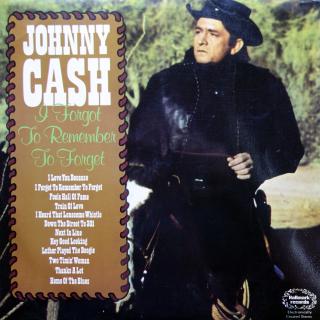 LP Johnny Cash ‎– I Forgot To Remember To Forget ((1975) KOMPILACE)
