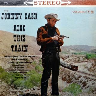 LP Johnny Cash ‎– Ride This Train (ALBUM (USA, Country) )