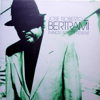 LP José Roberto Bertrami ‎– Things Are Different ((2001) ALBUM)