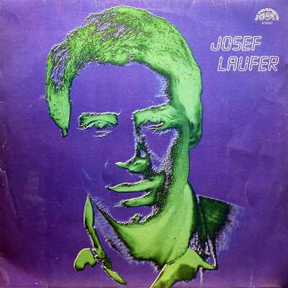 LP Josef Laufer ‎– Josef Laufer (Deska i obal jsou v bezvadném a lesklém stavu. Pravděpodobně nehrané.)