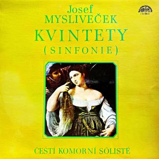 LP Josef Mysliveček, Čeští Komorní Sólisté – Kvintety (Sinfonie) (Top stav i zvuk!)