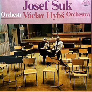 LP Josef Suk, Václav Hybš Orchestra (Velmi pěkný stav i zvuk!)