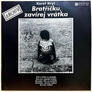 LP Karel Kryl ‎– Bratříčku, Zavírej Vrátka (Top stav i zvuk!)