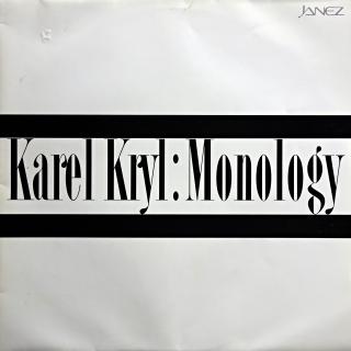 LP Karel Kryl ‎– Monology (Deska ve velmi pěkném stavu, pouze pár jemných vlásenek. Bezvadný a čistý zvuk. Obal také v pěkném stavu s jednou malou oděrkou a několika drobnými nečistotami viz foto.)