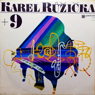 LP Karel Růžička + 9 ‎– Karel Růžička + 9 (Deska v pěkném stavu pouze s jemnými vlásenkami. Obal má hranu spravenou páskou, potisk je bezvadný.)
