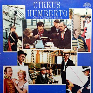 LP Karel Svoboda ‎– Cirkus Humberto (Hudba Z Televizního Seriálu) (Deska je v krásném stavu, jen pár ultra-jemných vlásenek. Oba také pěkný s drobnými oděrkami na hranách.)