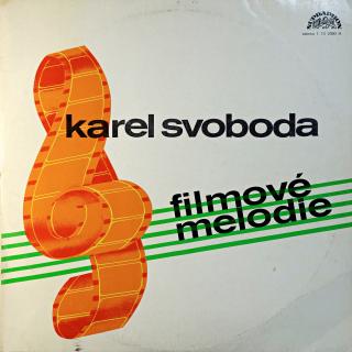 LP Karel Svoboda ‎– Filmové Melodie (Deska je ohraná s vlásenkami a oděrkami. Obal trochu obnošený.)