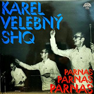 LP Karel Velebný &amp; SHQ ‎– Parnas (Na desce jsou velmi jemné vlásenky a dvě lehké povrchové kosmetické oděrky. Zvuk je bezvadný a čistý. Obal v perfektní kondici (Album, Czechoslovakia, 1981, Latin Jazz, Post Bop, Big Band))