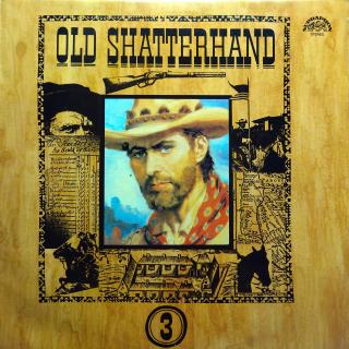 LP Karl May ‎– Old Shatterhand 3 (Deska jen mírně ohraná s vlásenkami. Obal má malou oděrku na zadní straně, jinak velmi pěkný stav.)