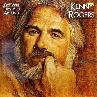 LP Kenny Rogers – Love Will Turn You Around (Top stav i zvuk! Včetně originální vnitřní obal s potiskem.)