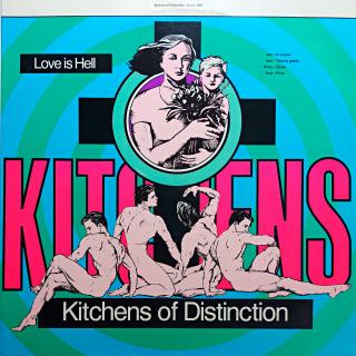 LP Kitchens Of Distinction ‎– Love Is Hell (Deska i obal jsou ve velmi pěkném stavu.)