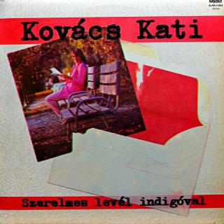 LP Kovács Kati – Szerelmes Levél Indigóval (Deska i obal jsou v krásném a lesklém stavu, pár jemných vlásenek.)