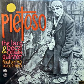 LP Laco Deczi &amp; The Cellula Quintet ‎– Pietoso (Deska jen lehce ohraná s jemnými vlásenkami. Na obalu také jen drobné stopy používání, mírně odřené hrany (Album, Stereo, 1969, CZ, Jazz, Post Bop, Cat.No.: 1 15 0596))