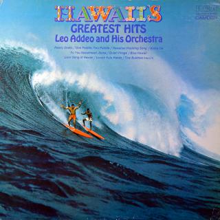 LP Leo Addeo And His Orchestra ‎– Hawaii's Greatest Hits (Na desce drobné stopy používání. Zvuk je velmi dobrý s mírným praskotem. Obal má jen mírně obroušené hrany, potisk je pěkný.)