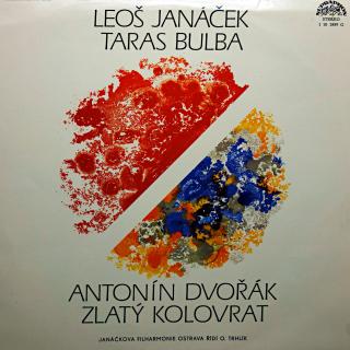 LP Leoš Janáček / Antonín Dvořák - Taras Bulba / Zlatý Kolovrat (Deska mírně ohraná, mnoho jemných vlásenek. Hraje fajn, čistý zvuk. Obal v pěkném stavu.)