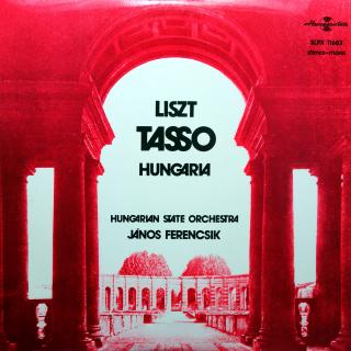 LP Liszt - Hungarian State Orchestra, János Ferencsik ‎– Tasso; Hungaria (Deska i obal jsou ve velmi pěkném stavu.)