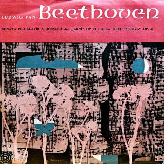 LP Ludwig Van Beethoven – Sonáta Pro Klavír A Housle F Dur  Jarní , Op. 24 A A D (Pěkný stav.)