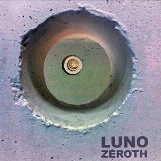 LP Luno ‎– Zeroth (Deska i obal jsou v krásném stavu, vše lesklé, jako nové.)