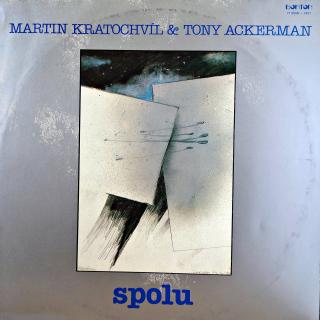LP Martin Kratochvíl &amp; Tony Ackerman ‎– Spolu (Deska v krásném stavu. Obal mírně obnošený (Album, CZ, 1990, Jazz))