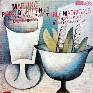 LP Martinů – Josef Páleníček – Piano Quintet No. 2 / Three Madrigals (Velmi pěkný stav i zvuk!)