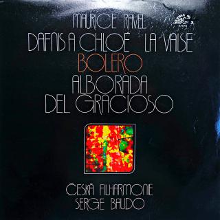 LP Maurice Ravel - Serge Baudo ‎– Dafnis A Chloé / La Valse / Bolero / Alborada  (Deska je lehce ohraná. Hraje fajn, dobrý zvuk. Obal ve velmi pěkném stavu.)