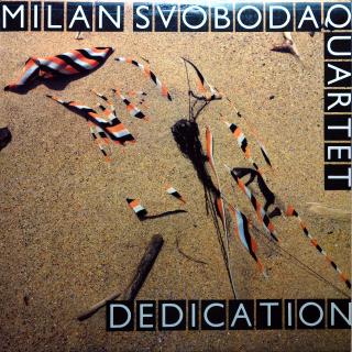 LP Milan Svoboda Quartet ‎– Dedication (Deska i obal jsou v krásém stavu, pár jemných vlásenek.)