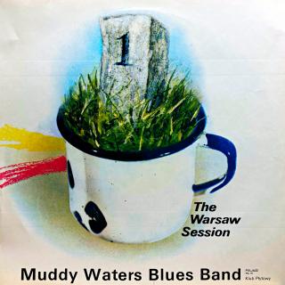 LP Muddy Waters Blues Band ‎– The Warsaw Session 1 (Deska je v krásném a lesklém stavu, jen několik drobných, velmi jemných oděrek. Bezvadný a čistý zvuk. Obal v perfektní kondici.)
