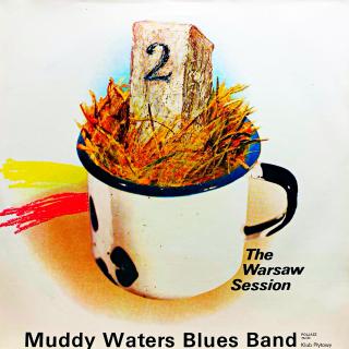 LP Muddy Waters Blues Band – The Warsaw Session 2 (Deska je v bezvadném, krásném a lesklém stavu. Pravděpodobně nehraná. Obal je taky v pěkném stavu, jen stopa po stržené cenovce na zadní straně.)