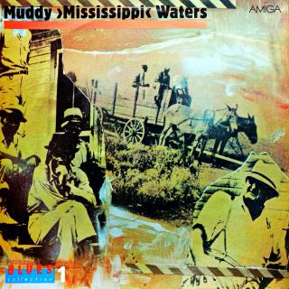 LP Muddy Waters ‎– Muddy  Mississippi  Waters Live / Blues Collection 1 (Na desce jsou lehké stopy používání, jemné vlásenky i velmi jemné kosmetické šmouhy. Hraje fajn, bezvadný a čistý zvuk. Obal je v pěkném stavu s malou oděrkou na hraně a stopou po st