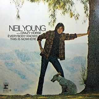 LP Neil Young &amp; Crazy Horse ‎– Everybody Knows This Is Nowhere (Deska je v pěkném stavu, jen lehce ohraná s jemnými vlásenkami. Velmi dobrý zvuk, mírný praskot v pasážích mezi skladbami. Rozevírací obal je v krásném stavu.)
