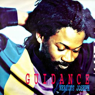 LP Nerious Joseph ‎– Guidance (Obal ve špatném stavu. Deska je hodně hraná  (Album, UK, 1992, Reggae, Roots Reggae, Lovers Rock))