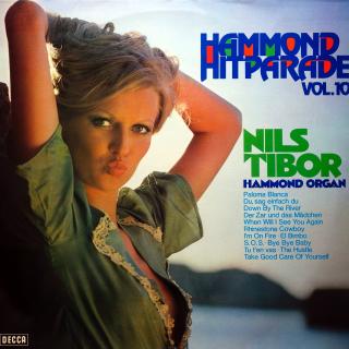 LP Nils Tibor ‎– Hammond Hit Parade Vol. 10 (Deska v pěkném stavu, pár vlásenek. Bezvadný a čistý zvuk. Obal v krásném stavu.)