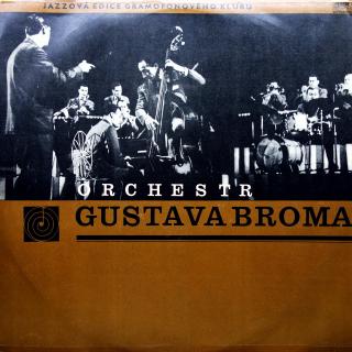 LP Orchestr Gustava Broma ‎– Orchestr Gustava Broma (Jazzový Koncert) (Top stav i zvuk!)
