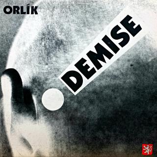 LP Orlík – Demise! (Deska i obal jsou v krásném a lesklém stavu, jen pár ultra-jemných vlásenek pod ostrým světlem + drobný popisek na zadní straně obalu viz foto.)