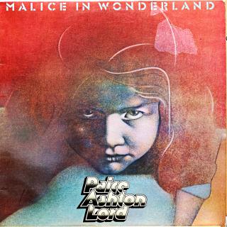 LP Paice Ashton Lord – Malice In Wonderland (Deska v top stavu! Vnitřní obal s potiskem má proseknuté hrany.)